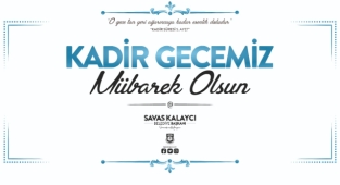 KALAYCI’NIN KADİR GECESİ MESAJI