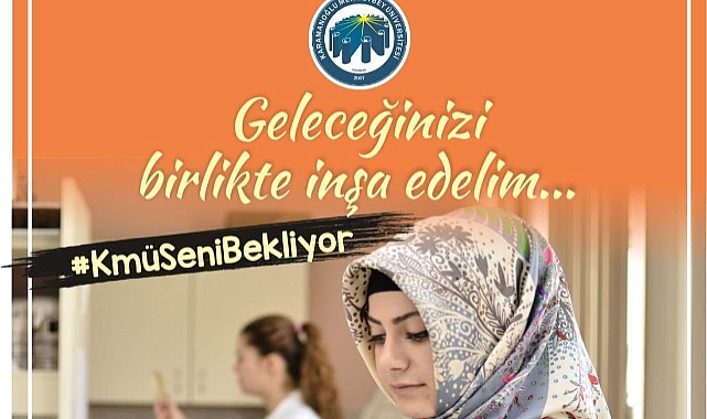 KMÜ SENİ BEKLİYOR