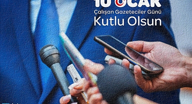 Hatipoğlu'nun 10 Ocak Çalışan Gazeteciler Günü Mesajı