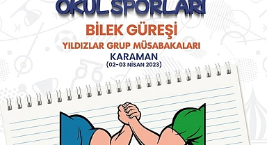 KARAMAN, BİLEK GÜREŞİ GRUP MÜSABAKALARINA EV SAHİPLİĞİ YAPACAK