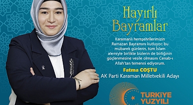 Fatma Coştu’nun Ramazan Bayramı Mesajı