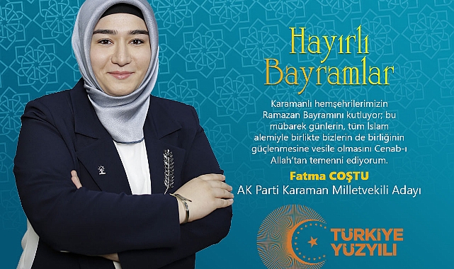 Fatma Coştu’nun Ramazan Bayramı Mesajı