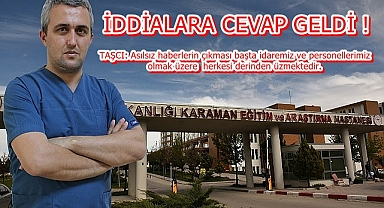 BAŞHEKİM TAŞCI ''HASTANE YÖNETİMİ İLE KİM UĞRAŞIYOR''