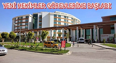 YENİ HEKİMLER GÖREVLERİNE BAŞLADI