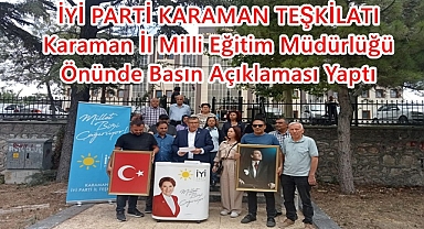 İYİ PARTİ KARAMAN TEŞKİLATI Karaman İl Milli Eğitim Müdürlüğü Önünde Basın Açıklaması Yaptı.