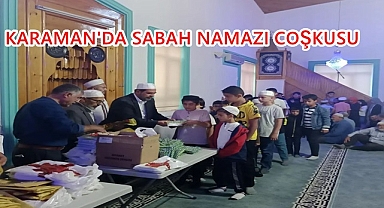 KARAMAN'DA SABAH NAMAZI COŞKUSU