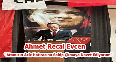 ''Atamızın Aziz Hatırasına Sahip Çkmaya Davet Ediyorum''