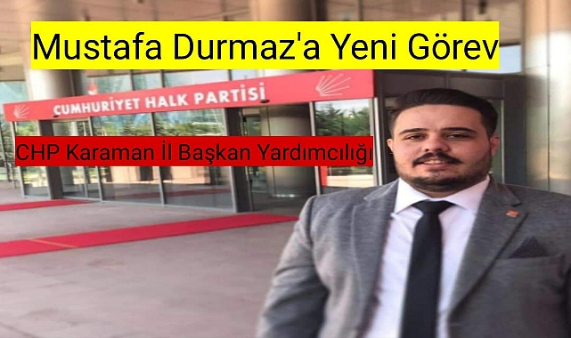 Başarılı Genç Mustafa Durmaz'a Yeni Görev