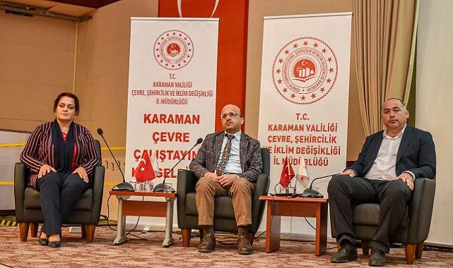 KMÜ EV SAHİPLİĞİNDE KARAMAN ÇEVRE ÇALIŞTAYI DÜZENLENDİ