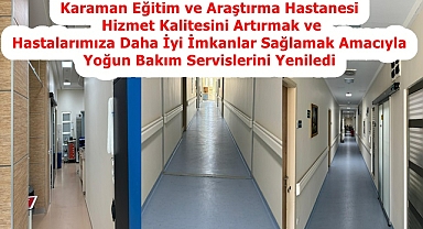 Yoğun Bakım Servislerini Yenilendi