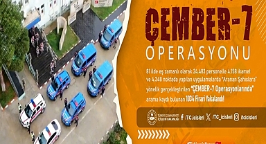 Çember-7 Operasyonu Gerçekleştirildi
