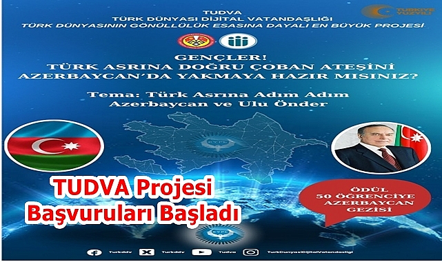 TUDVA Projesi Başvuruları Başladı
