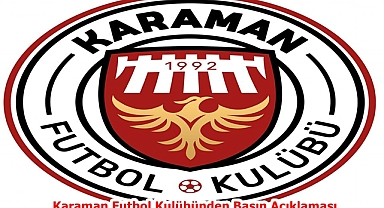 Karaman Futbol Kulübünden Basın Açıklaması