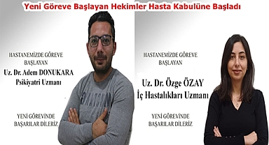 Yeni Göreve Başlayan Hekimler Hasta Kabulüne Başladı
