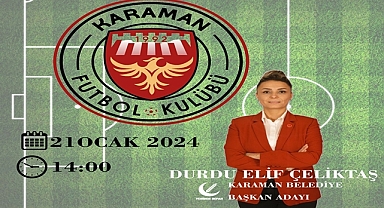 ÇELİKTAŞ Karamanlı futbol severleri davet etti.