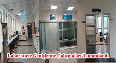 Karaman Eğitim ve Araştırma Hastanesinde Laboratuar Genişletme Çalışmaları Tamamlandı
