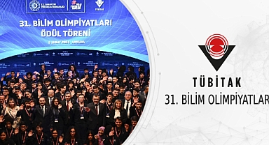 TÜBİTAK 31. BİLİM OLİMPİYATLARI