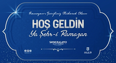 BELEDİYE BAŞKANI SAVAŞ KALAYCI'NIN RAMAZAN AYI MESAJI