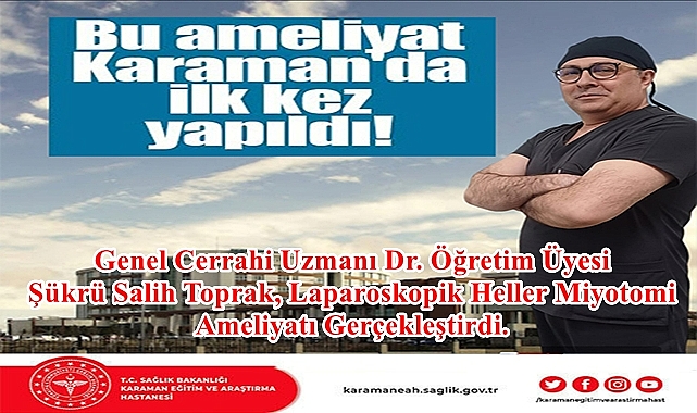 KARAMAN EĞİTİM VE ARAŞTIRMA HASTANESİ İLKLERE İMZA ATIYOR