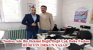 Sadece Aile Bir Hekimi Değil, Çok Daha Fazlası