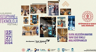 YENİ TEKNOLOJİLERLE GENÇLERİ BULUŞTURAN KÜTÜPHANE FESTİVALİ BAŞLIYOR