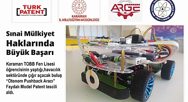 Karaman TOBB Fen Lisesi Öğrencisi, Faydalı Model Patenti Aldı