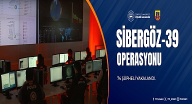 Sibergöz-39 Operasyonlarında 74 Şüpheli Yakalandı