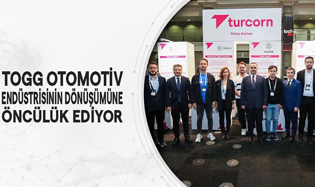 TOGG OTOMOTİV ENDÜSTRİSİNİN DÖNÜŞÜMÜNE ÖNCÜLÜK EDİYOR