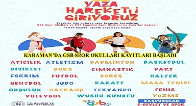 KARAMAN’DA GSB SPOR OKULLARI KAYITLARI BAŞLADI