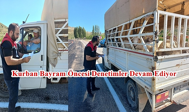 Kurban Bayram Öncesi Denetimler Devam Ediyor