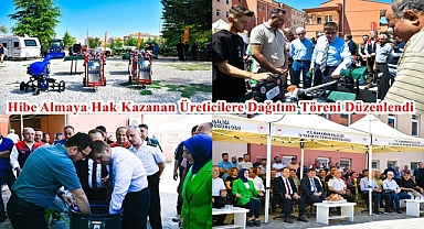 Hibe Almaya Hak Kazanan Üreticilere Dağıtım Töreni Düzenlendi