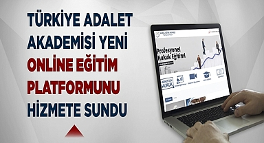 ONLİNE EĞİTİM PLATFORMU İLE HEM HUKUKÇULARA HEM VATANDAŞLARA EĞİTİM VERİLECEK