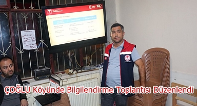ÇOĞLU Köyünde Bilgilendirme Toplantısı Düzenlendi