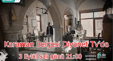 Karaman Belgesi Diyanet Tv'de