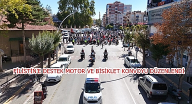 FİLİSTİN’E DESTEK MOTOR VE BİSİKLET KONVOYU DÜZENLENDİ