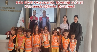 Gıda Etiketi Okuryazarlığı, Güvenliği ve İsrafı Konularında Eğitimler Düzenlendi