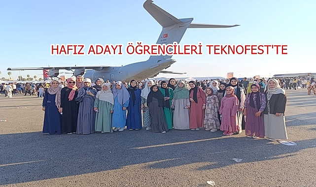 HAFIZ ADAYI ÖĞRENCİLERİ TEKNOFEST'TE