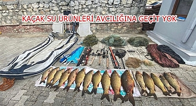 KAÇAK SU ÜRÜNLERİ AVCILIĞINA GEÇİT YOK