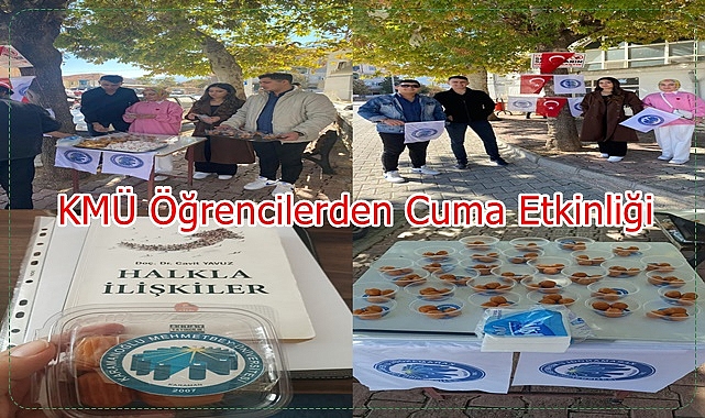 KMÜ Öğrencilerden Cuma Etkinliği