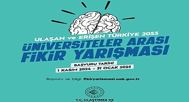 GENÇLER ULAŞTIRMA PROJELERİ İÇİN YARIŞACAK