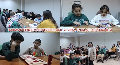 KARAMAN GENÇLİK MERKEZİ'NDE AKIL VE ZEKA OYUNLARI KURSUNA İLGİ