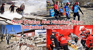 TAMP (Türkiye Afet Müdahale Planı) Tatbikatları Gerçekleştirildi