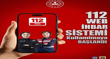 112 Web İhbar Sistemi ile Yeni Dönem Başlıyor