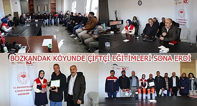 BOZKANDAK KÖYÜNDE ÇİFTÇİ EĞİTİMLERİ SONA ERDİ