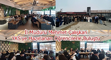 İl Müdürü Mehmet Çalışkan, YKS'ye Hazırlanan Öğrencilerle Buluştu