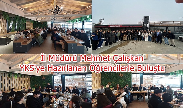 İl Müdürü Mehmet Çalışkan, YKS'ye Hazırlanan Öğrencilerle Buluştu