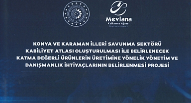 MEVKA, SAVUNMA SANAYİ FİRMALARININ RÖNTGENİNİ ÇEKEREK KABİLİYETLERİNİ BELİRLEDİ