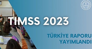 TÜRKİYE, TIMSS 2023'TE SIRALAMASINI YÜKSELTTİ, 4. SINIF FEN BİLİMLERİ ALANINDA AVRUPA BİRİNCİSİ OLDU