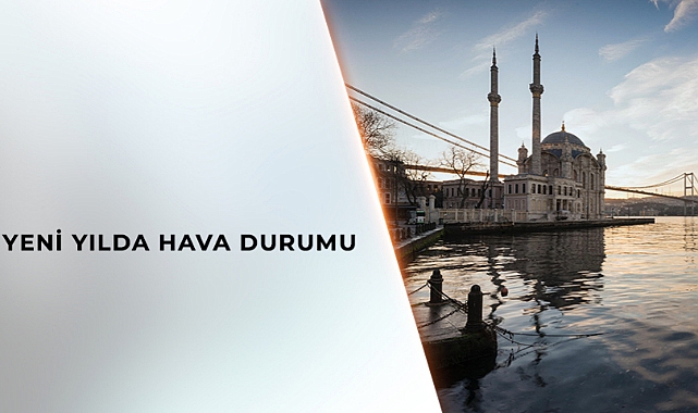 YENİ YILDA HAVA DURUMU
