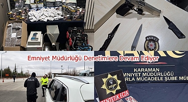 Emniyet Müdürlüğü Denetimlere Devam Ediyor